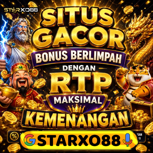 STARXO88 Situs Langganan Gacor Slot88 Resmi Mudah Menang Maxwin